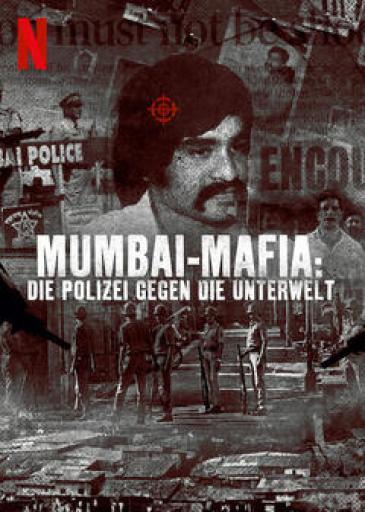 Mumbai Mafia: Police vs the Underworld