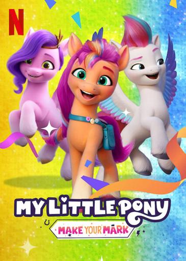  My Little Pony: Make Your Mark